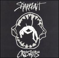 Sharkbait - Crushits lyrics