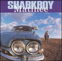 Sharkboy - Matinee lyrics