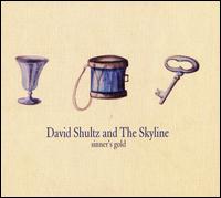 David Shultz - Sinner's Gold lyrics
