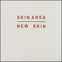 Skin Area - New Skin lyrics