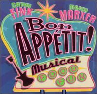 Cathy Fink & Marcy Marxer - Bon App?tit! Musical Food Fun lyrics