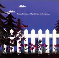 Anna Domino - Mysteries of America lyrics
