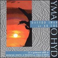 Dafydd Iwan - Yma O Hyd lyrics