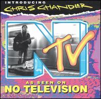 Chris Chandler - Introducing Chris Chandler...As Seen on No Television lyrics