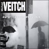 Michael Veitch - NY Journal lyrics