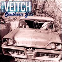 Michael Veitch - Southern Girl [live] lyrics
