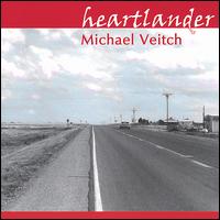 Michael Veitch - Heartlander lyrics