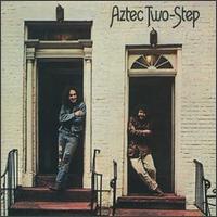 Aztec Two-Step - Aztec Two Step lyrics