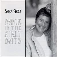 Sara Grey - Back in the Airly Days lyrics