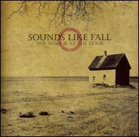 Sounds Like Fall - The Wolf Is at the Door lyrics