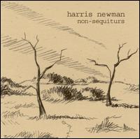 Harris Newman - Non-Sequiturs lyrics