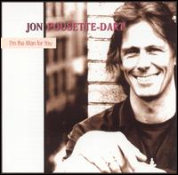 Jon Pousette-Dart Band - I'm the Man for You lyrics
