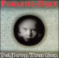 Jon Pousette-Dart Band - Put Down Your Gun lyrics