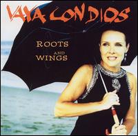 Vaya Con Dios - Roots & Wings lyrics