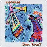 Jan Krist - Curious lyrics