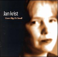 Jan Krist - Love Big Us Small lyrics