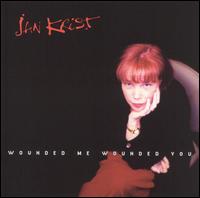 Jan Krist - Wounded Me Wounded You lyrics