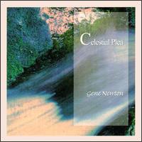 Gene Newton - Celestial Plea lyrics