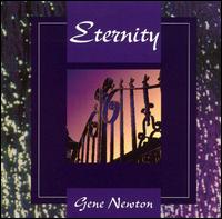 Gene Newton - Eternity lyrics