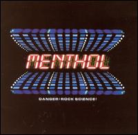 Menthol - Danger: Rock Science! lyrics