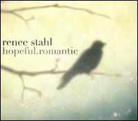 Renee Stahl - Hopeful Romantic lyrics