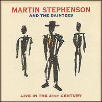 Martin Stephenson - Live in the 21st Century lyrics