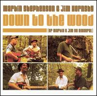 Martin Stephenson - Down to the Woods lyrics