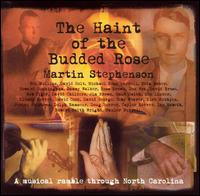 Martin Stephenson - The Haint of the Budded Rose lyrics