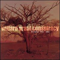 Willard Grant Conspiracy - Regard the End lyrics