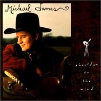 Michael James - Shoulder to the Wind lyrics