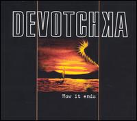 DeVotchKa - How It Ends lyrics