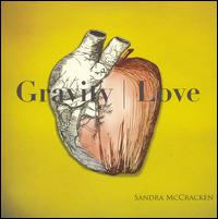 Sandra McCracken - Gravity Love lyrics