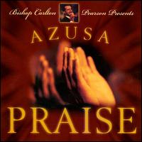 Carlton Pearson - Azusa Praise Jubilee lyrics