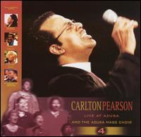 Carlton Pearson - Live at Azusa, Vol. 4 lyrics