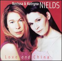 Nerissa & Katryna Nields - Love and China lyrics