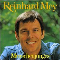 Reinhard Mey - Menschenjunges lyrics