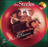 The Steeles - This Must Be Christmas lyrics