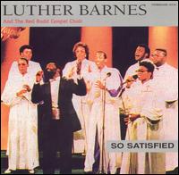 Luther Barnes - So Satisfied lyrics