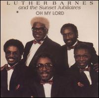 Luther Barnes - Oh My Lord lyrics