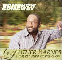 Luther Barnes - Some How Some Way lyrics