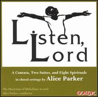 Alice Parker - Listen, Lord lyrics