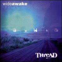 Thread - Wide Awake lyrics
