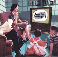 Not the Joneses - Not The Joneses lyrics