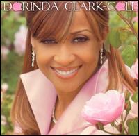 Dorinda Clark-Cole - The Rose of Gospel [live] lyrics
