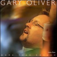 Gary Oliver - More Than Enough lyrics