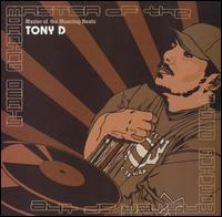 Tony D. - Master of the Moaning Beats lyrics