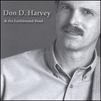 Don D. Harvey - Don D. Harvey and the Earthbound Band lyrics