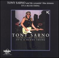 Tony Sarno - It's a Blues Thing lyrics
