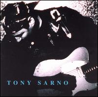 Tony Sarno - Tony Sarno lyrics