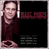 Marc Pompe - Nobody Else But Me lyrics